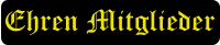 Ehren Mitglieder