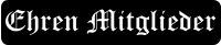 Ehren Mitglieder