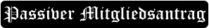 Passiver Mitgliedsantrag